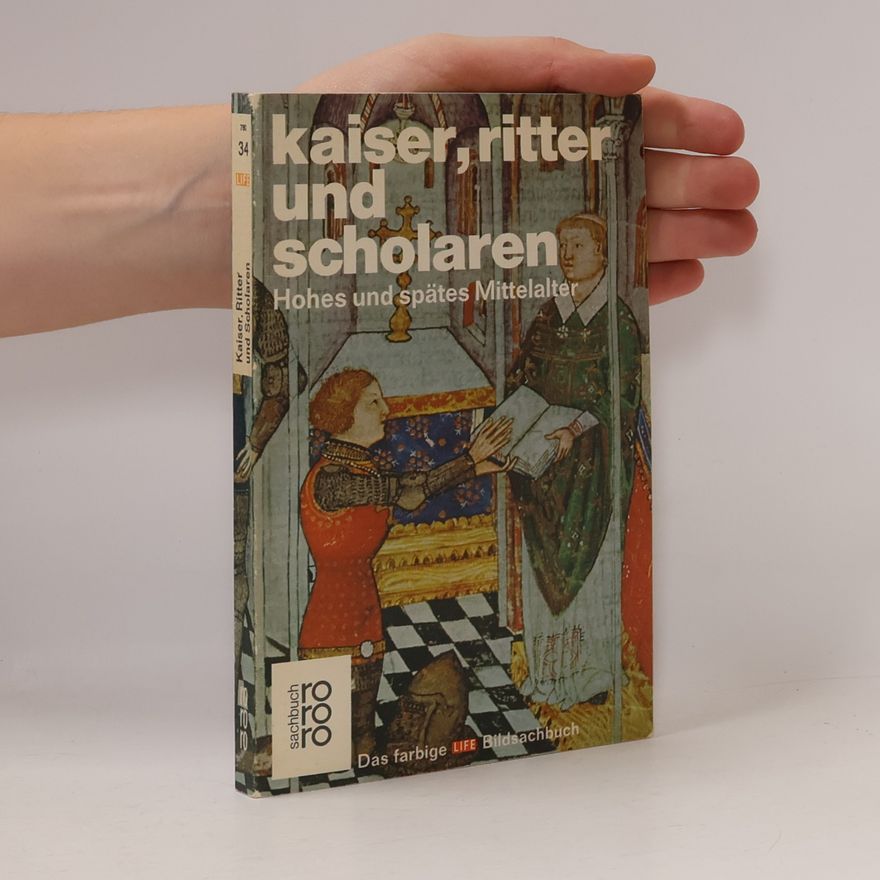 Anne Fremantle kaiser, ritter und scholaren