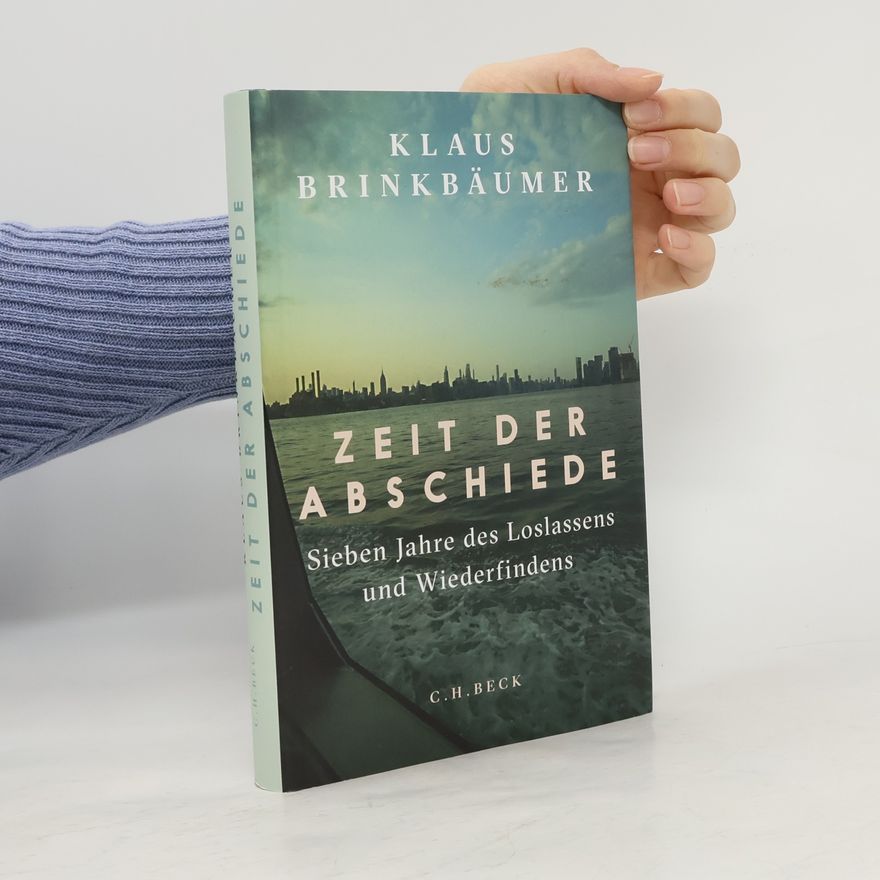 Klaus Brinkbäumer Zeit der Abschiede