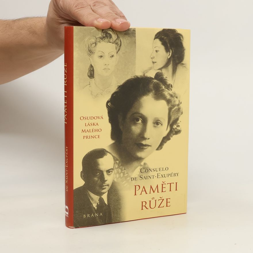 Consuelo de Saint-Exupéry Paměti růže