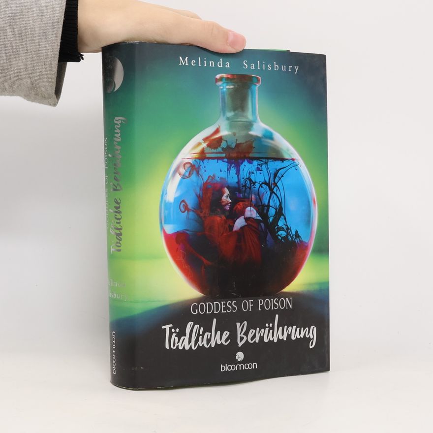 Melinda Salisbury Goddess of Poison - tödliche Berührung