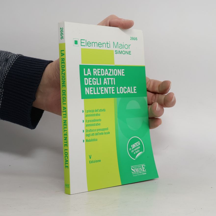 Redazioni Edizioni Simone La redazione degli atti nell'ente locale - V Edizione