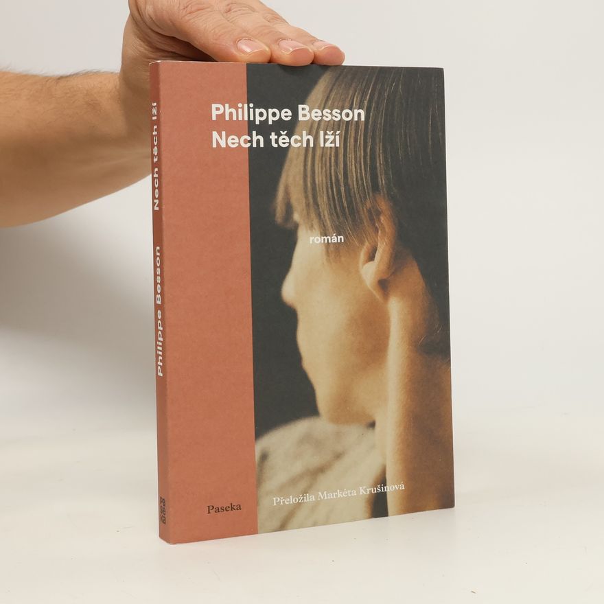 Philippe Besson Nech těch lží