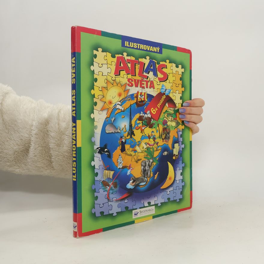 Various authors Ilustrovaný atlas světa. 6 x puzzle
