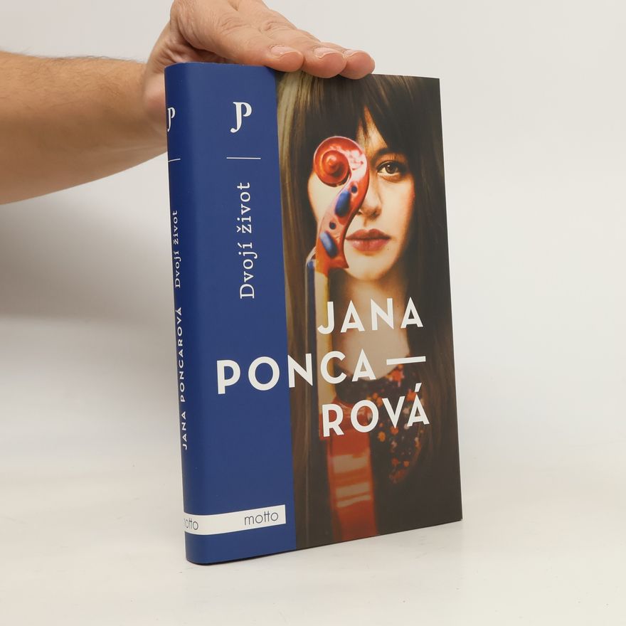 Jana Poncarová Dvojí život