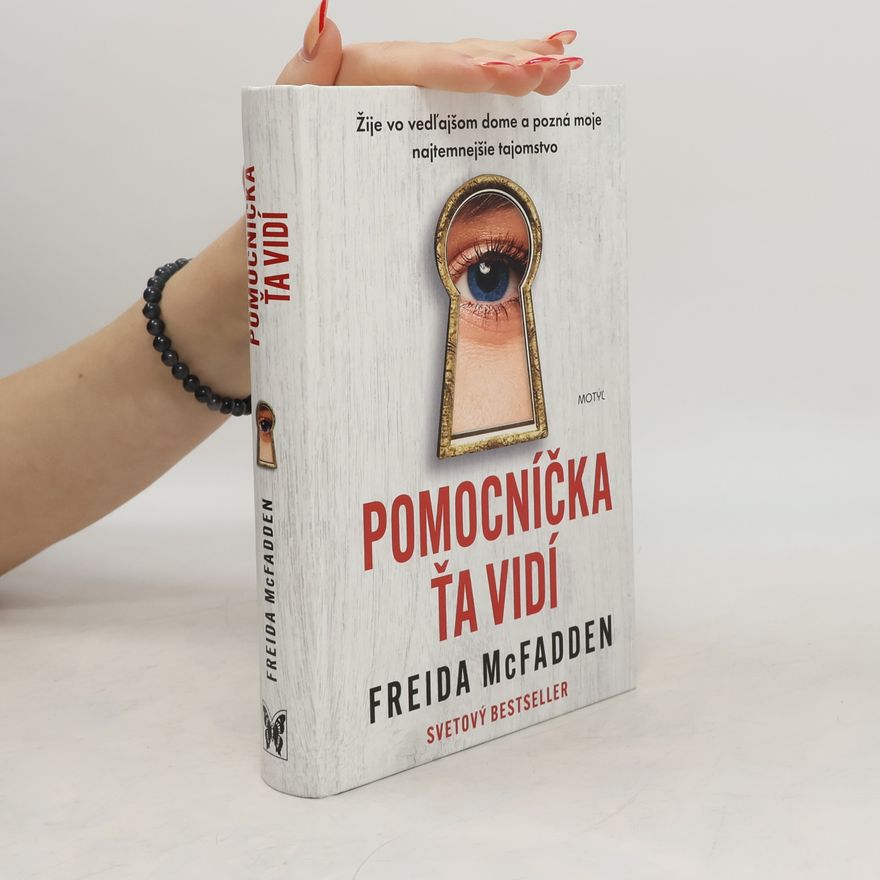 Freida McFadden Pomocníčka ťa vidí