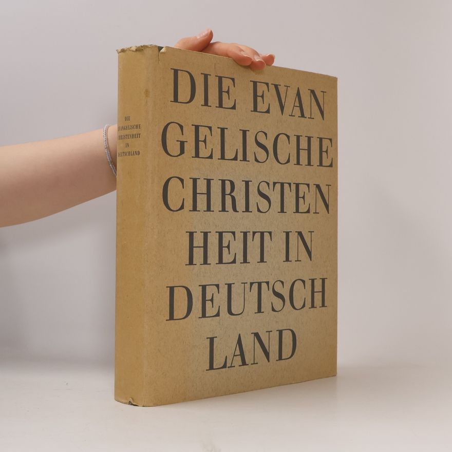 Autorenkollektiv Die evangelische Christenheit in Deutschland
