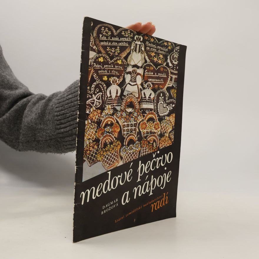 Dagmar Brožová Medové pečivo a nápoje