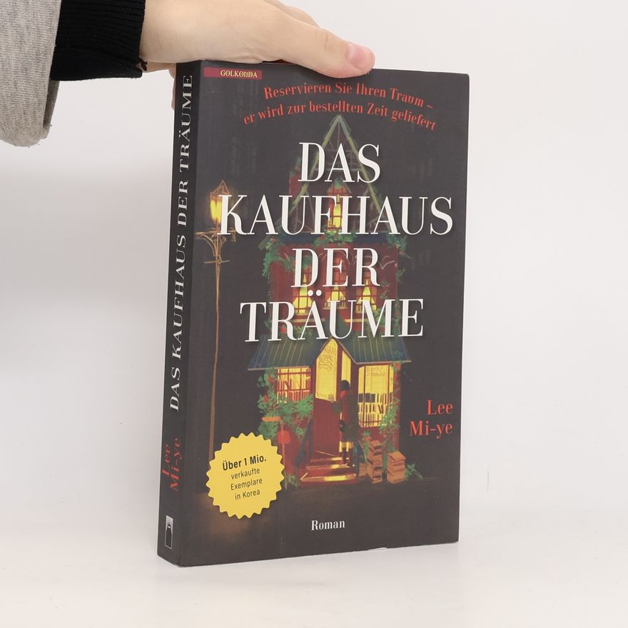 Miye Lee Das Kaufhaus der Träume