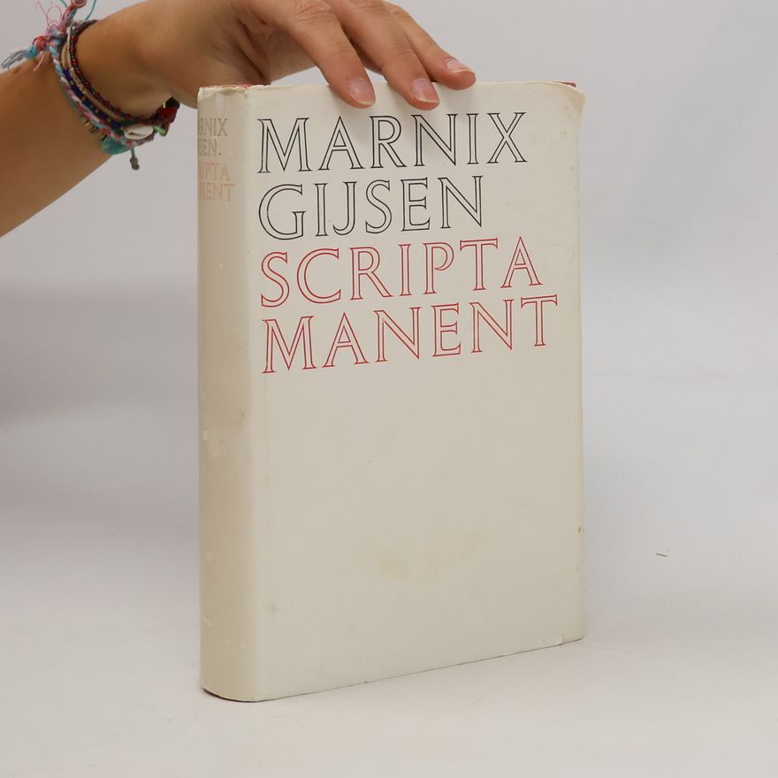 Marnix Gijsen Scripta manent