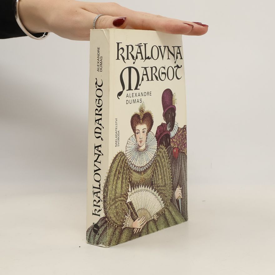 Alexandre Dumas Královna Margot