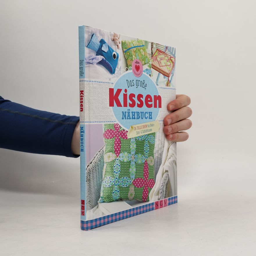 Yvonne Reidelbach Das große Kissen Nähbuch