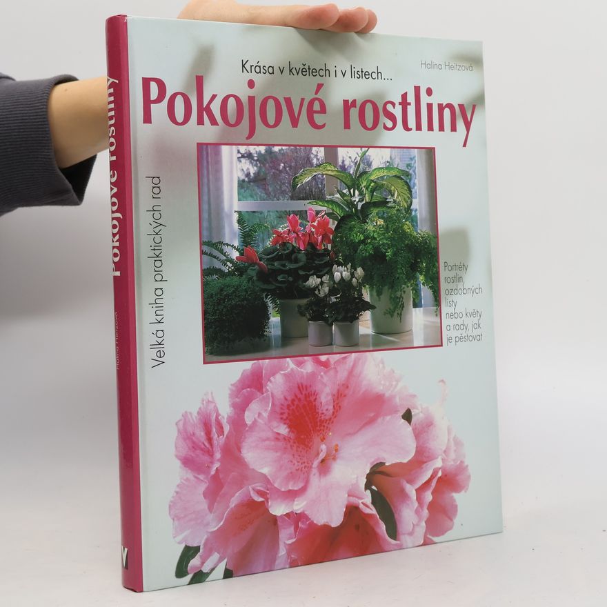 Halina Heitz Pokojové rostliny