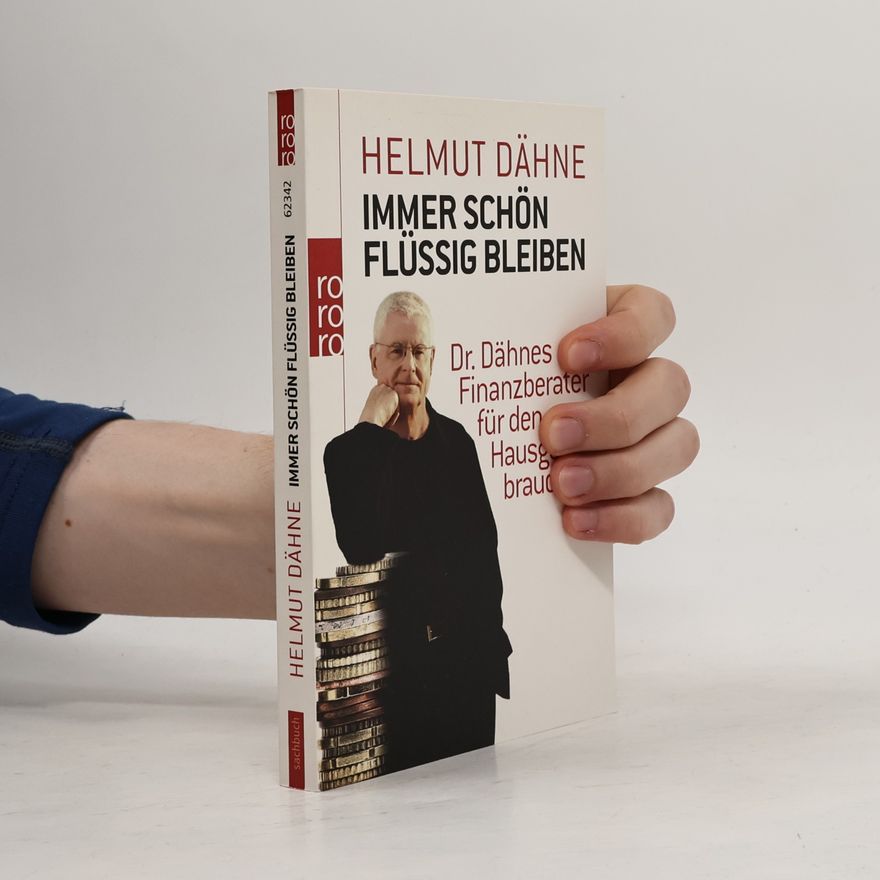 Helmut Dähne Immer schön flüssig bleiben