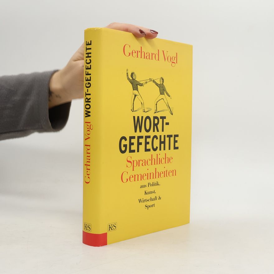 Gerhard Vogl Wort-Gefechte