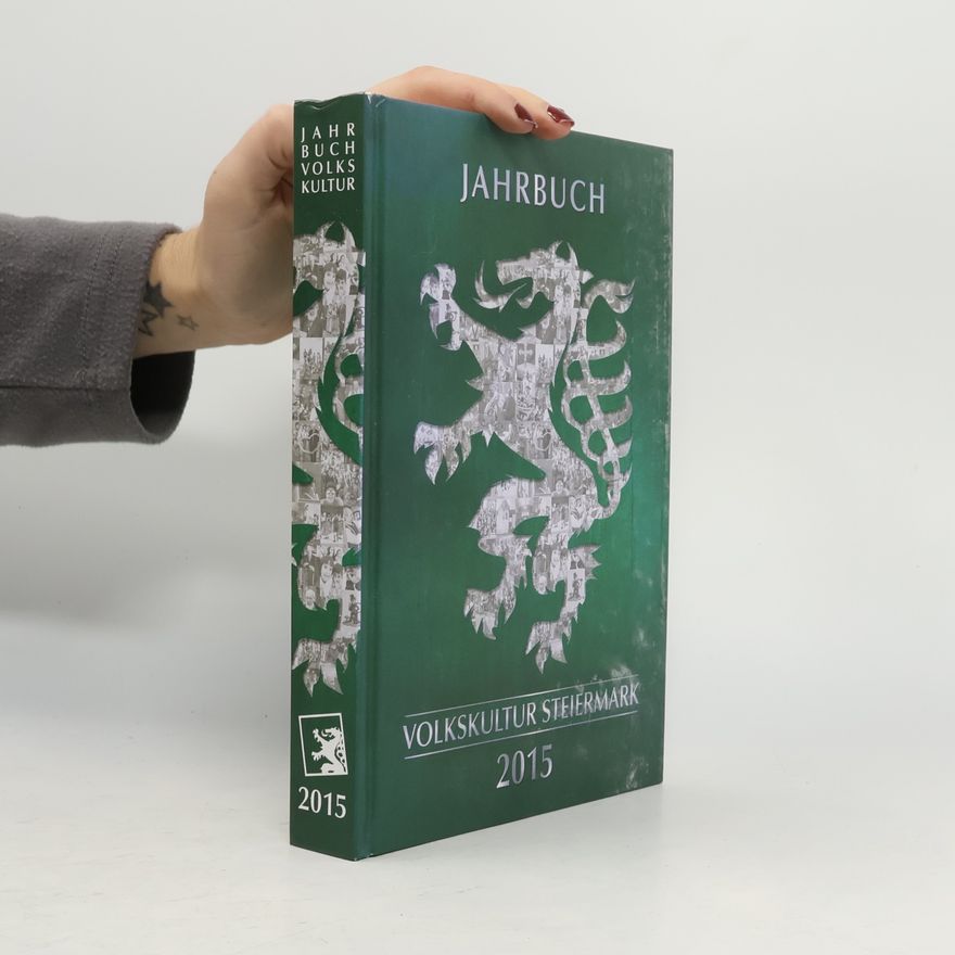 Autorenkollektiv Jahrbuch der Steirischen Volkskultur 2015