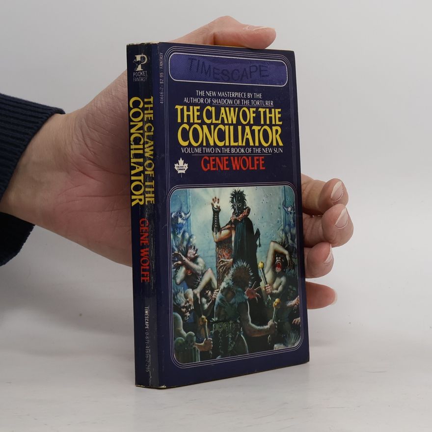 Gene Wolfe The Book of the New Sun - 2: The Claw of the Conciliator