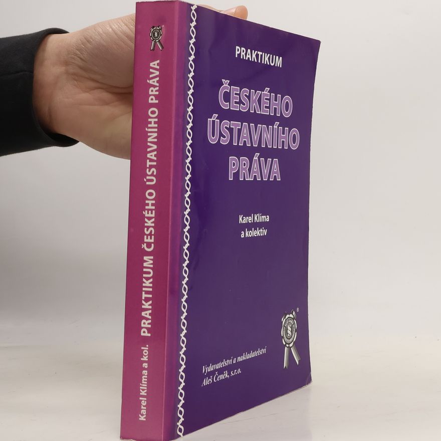 Karel Klíma Praktikum českého ústavního práva