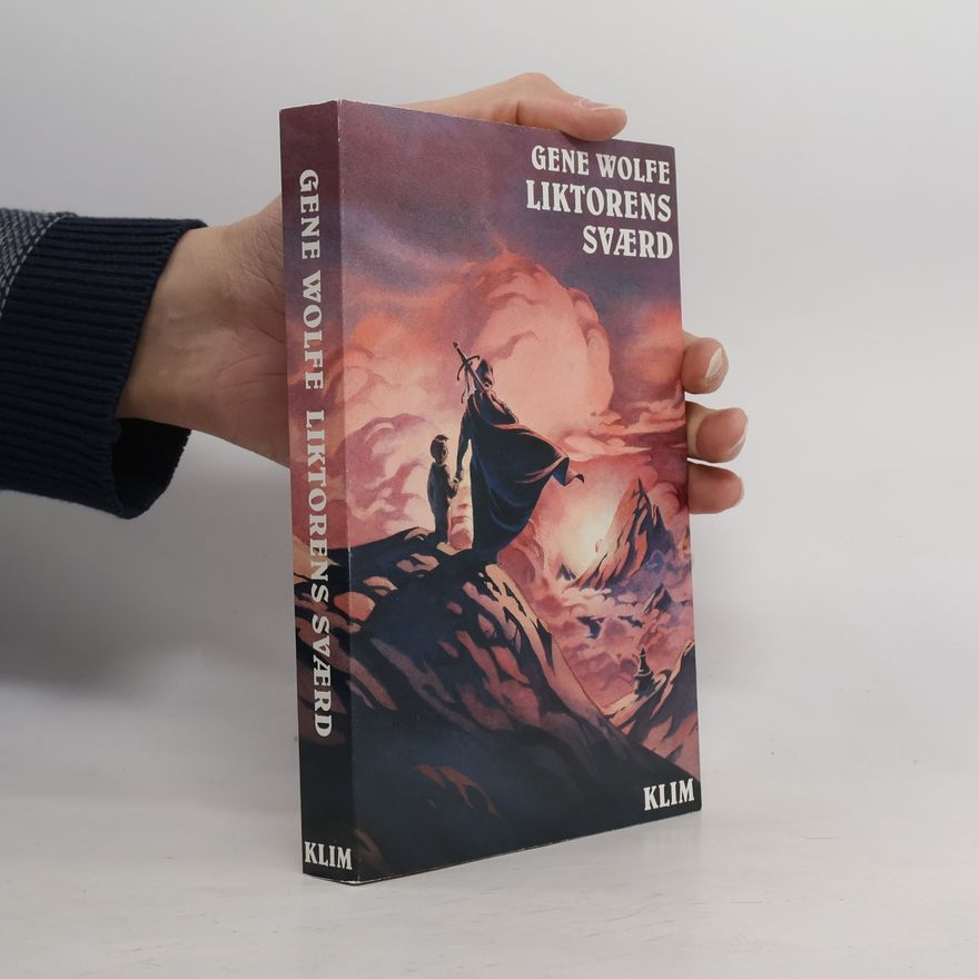 Gene Wolfe Liktorens sværd