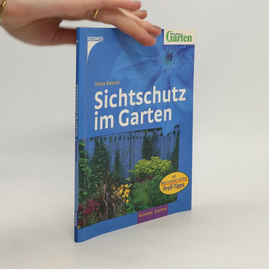Tanja Ratsch Sichtschutz im Garten