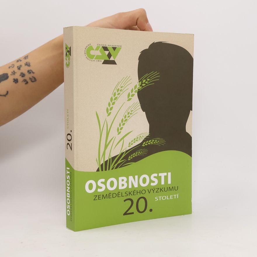 Kolektiv autorů Osobnosti zemědělského výzkumu 20. století