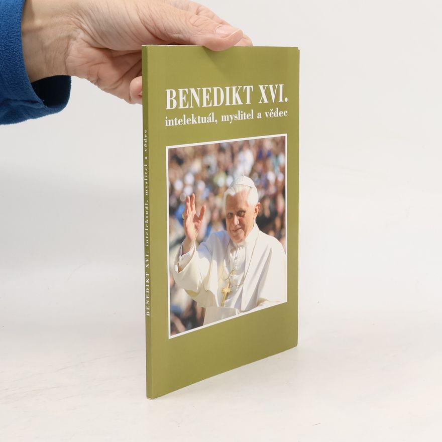 Klaus W. Müller Benedikt XVI.: intelektuál, myslitel a vědec