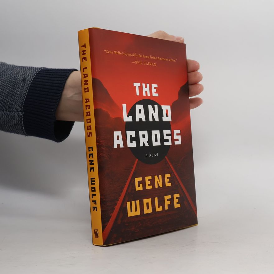 Gene Wolfe The Land Across