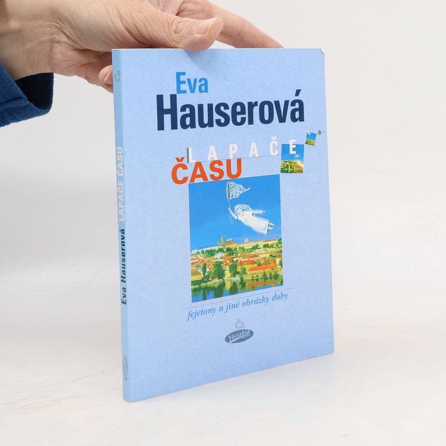 Eva Hauser Lapače času