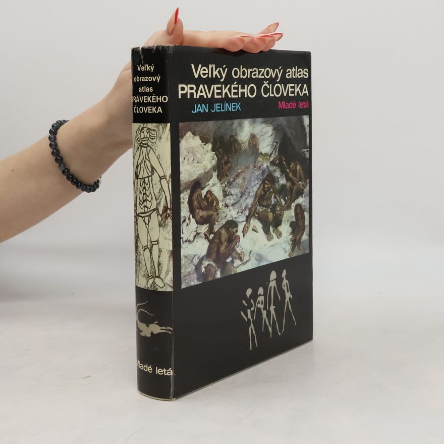 Jan Jelínek Veľký obrazový atlas pravekého človeka