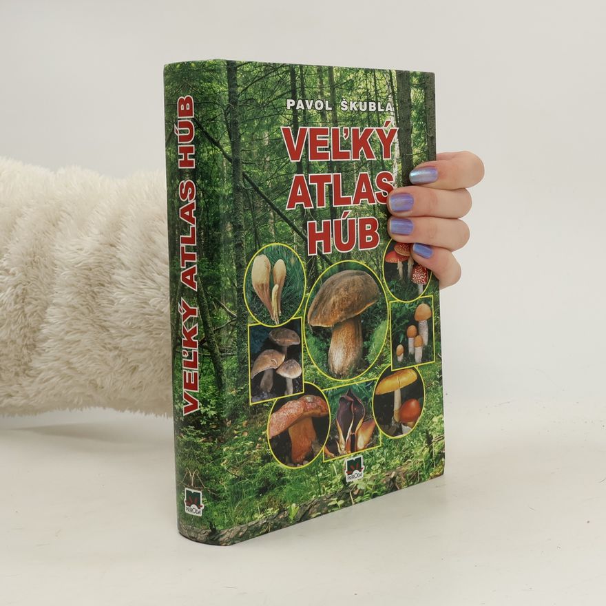 Vladimír Antonín Veľký atlas húb