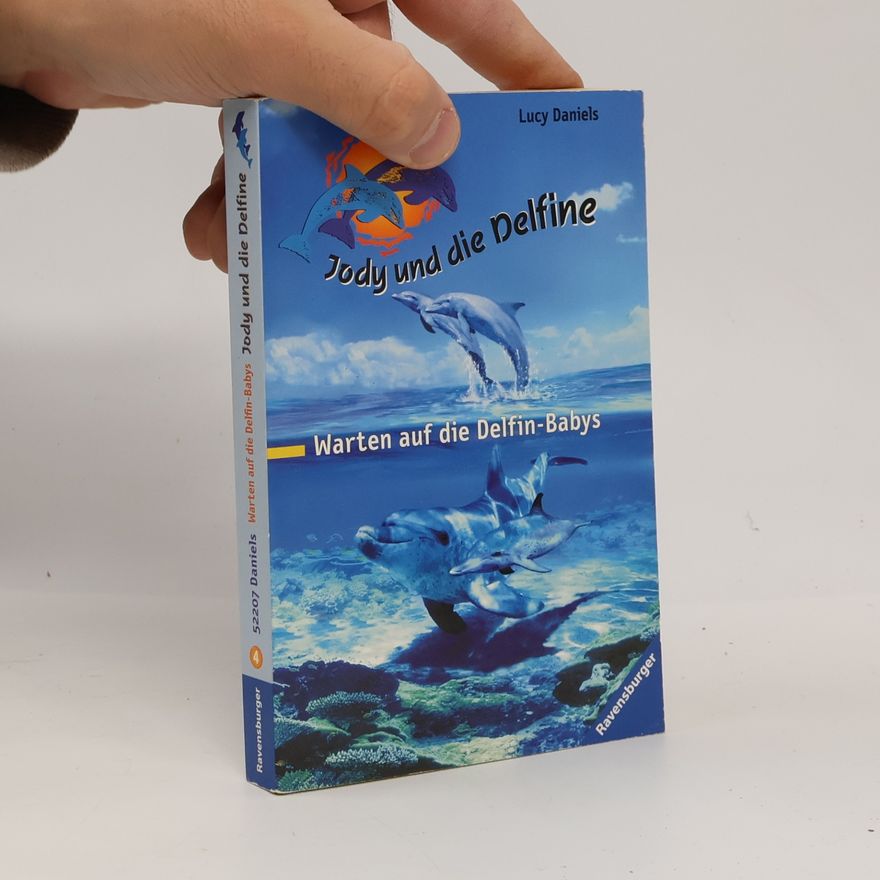 Christine Gallus Jody und die Delfine - 4: Warten auf die Delfin-Babys