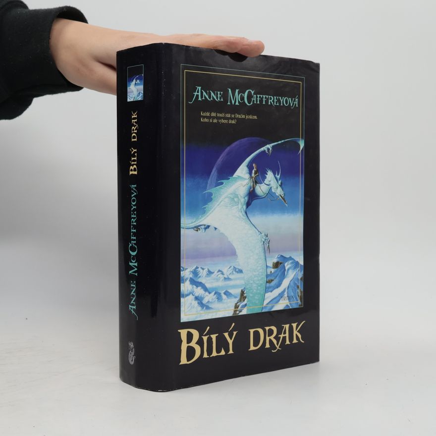 Anne McCaffrey Bílý drak