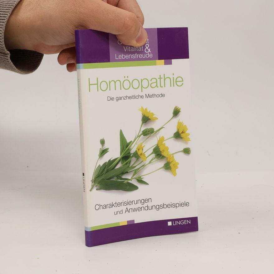 Eberhard J. Wormer Homöopathie. Die ganzheitliche Methode