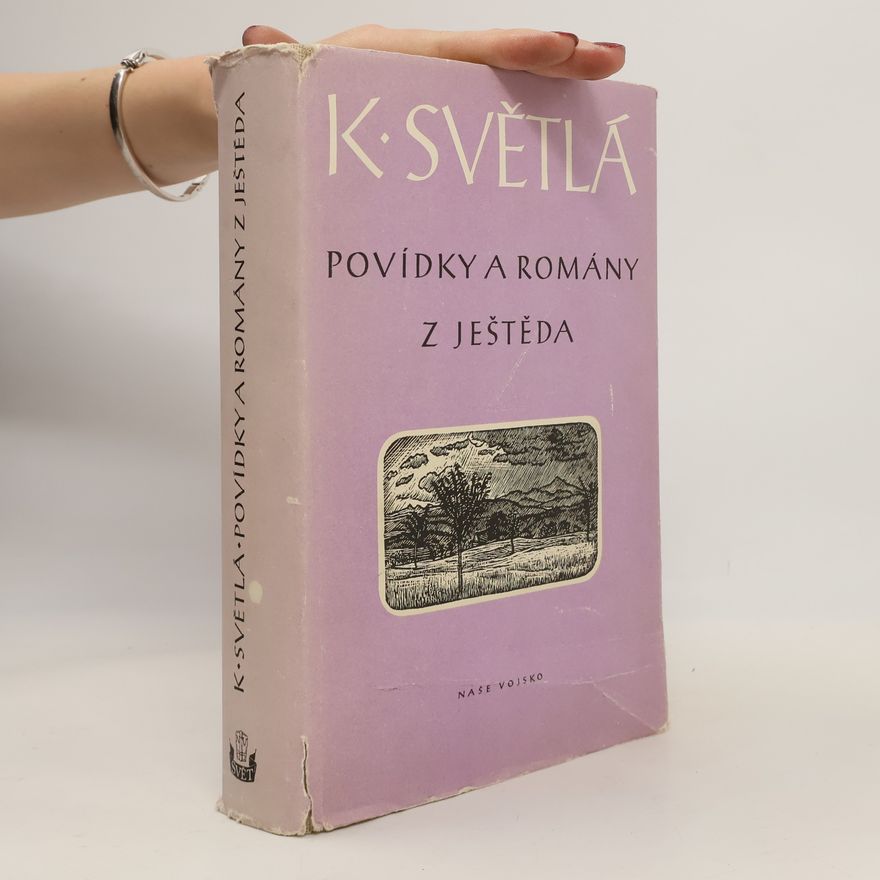 Karolina Světlá Povídky a romány z Ještěda
