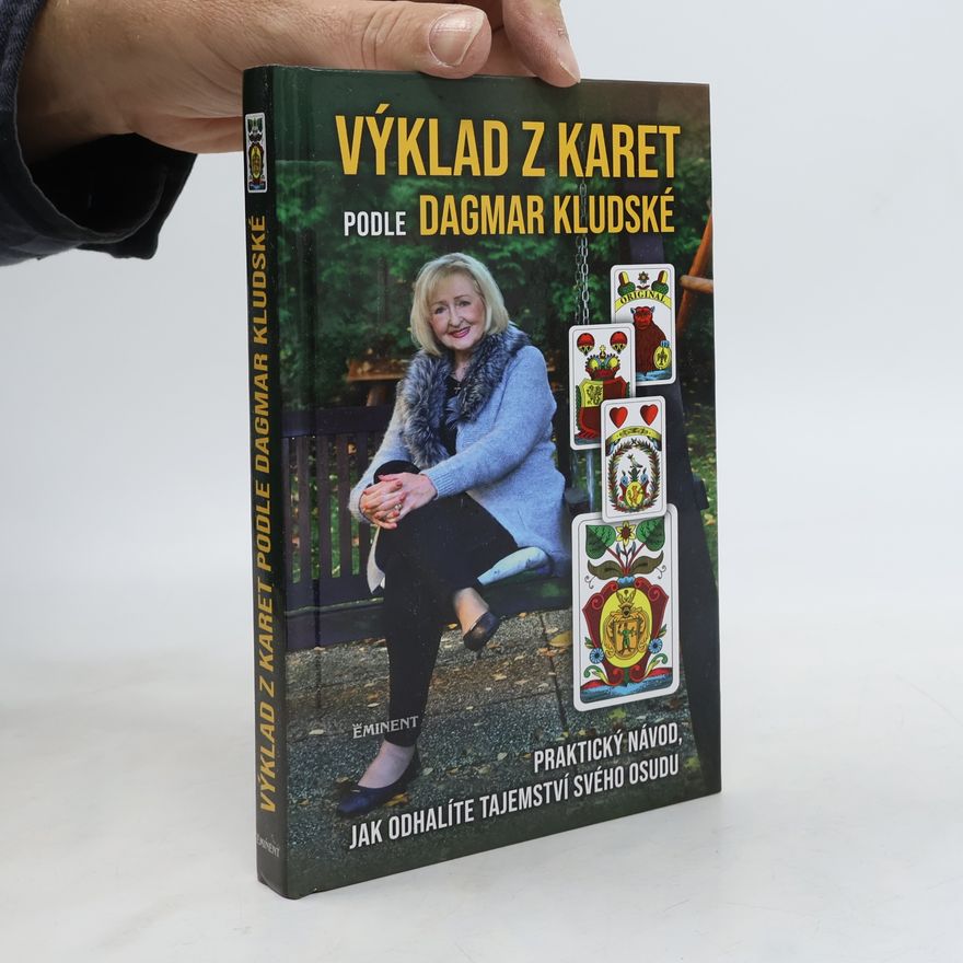 Dagmar Kludská Výklad z karet podle Dagmar Kludské