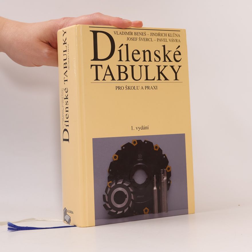 Josef Švercl Dílenské tabulky : pro školu a praxi