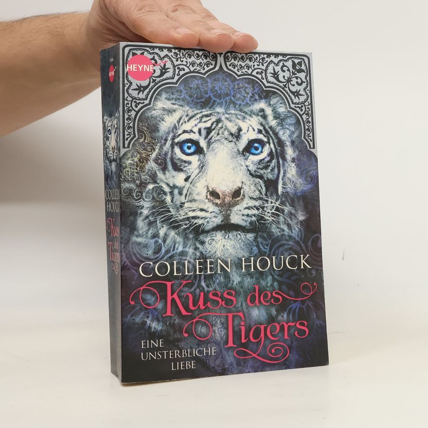 Colleen Houck Kuss des Tigers