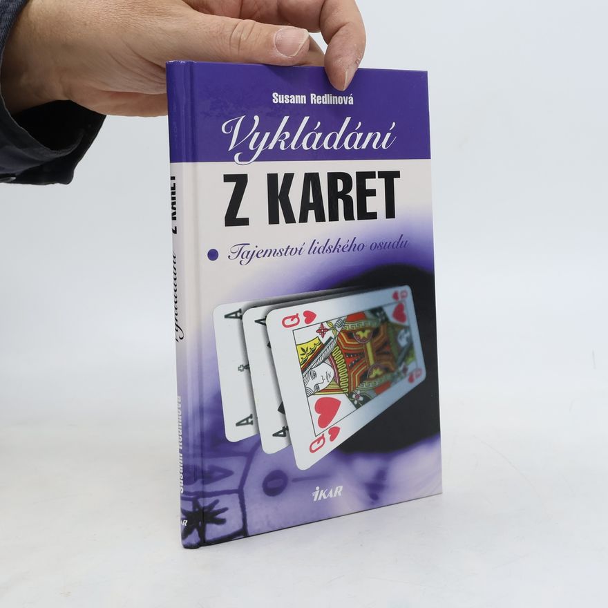 Susann Redlin Vykládání z karet. Tajemství lidského osudu