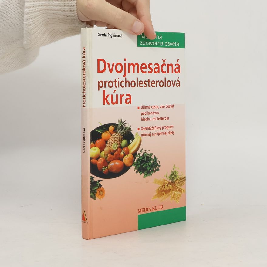 Gerda Pighin Dvojmesačná proticholesterolová kúra