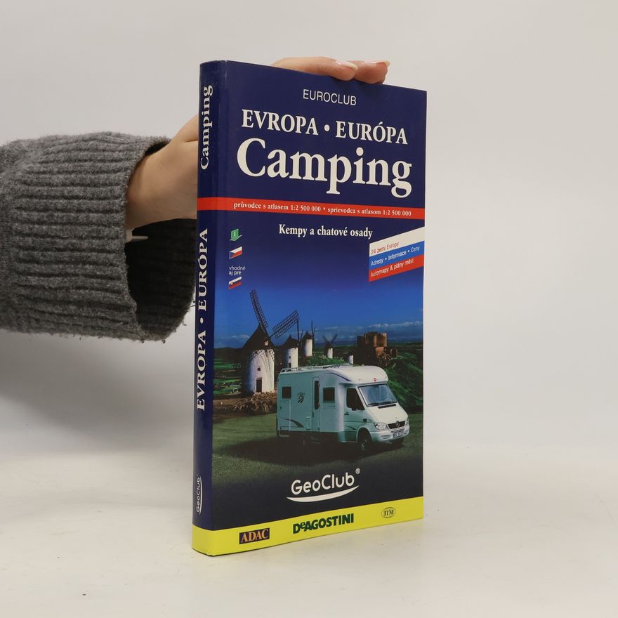 Kolektiv autorů Evropa Camping. Kempy a chatové osady