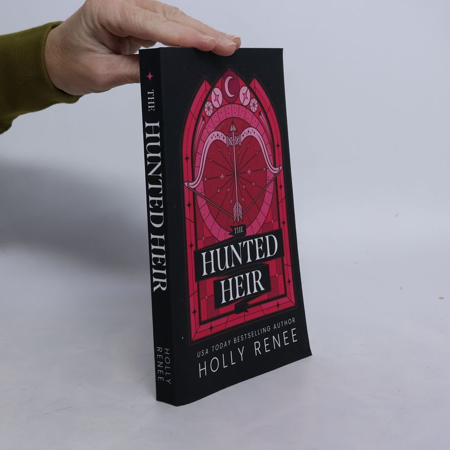 Holly Renee The Hunted Heir