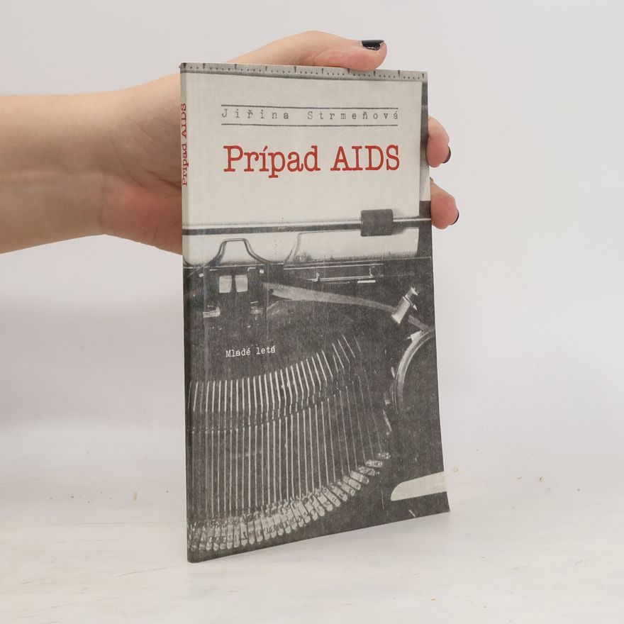 Strmeňová Jiřina Prípad AIDS