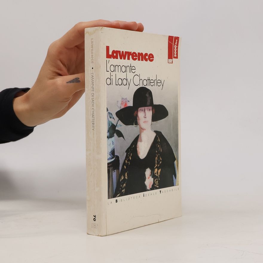 D. H. Lawrence La Biblioteca Ideale Tascabile - 70: L'amante di Lady Chatterley