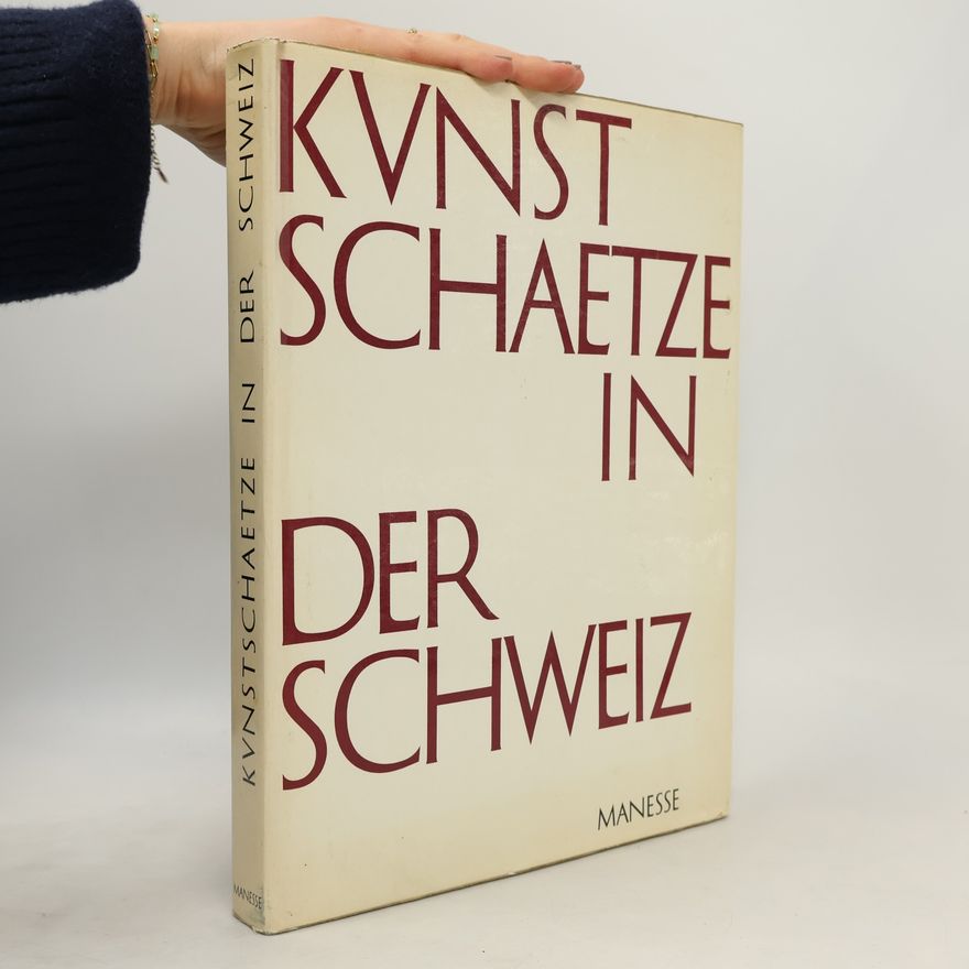Christoph Bernoulli Kunstschätze in der Schweiz