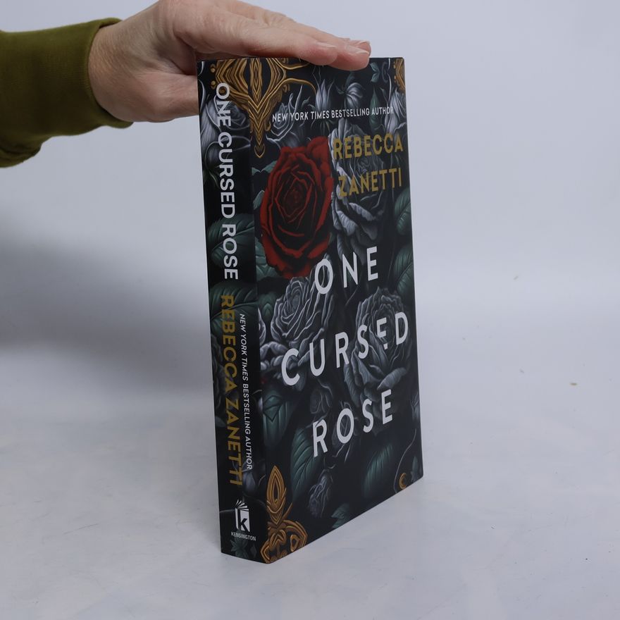 Rebecca Zanetti One Cursed Rose: Limited Special Edition Hardcover
