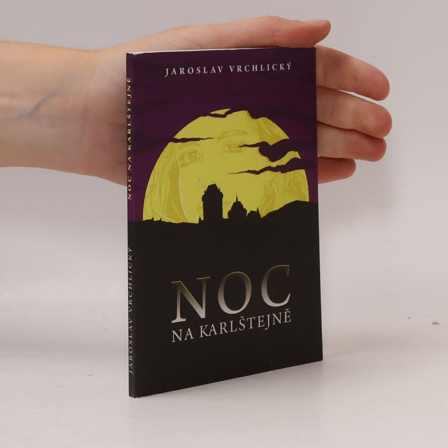 Jaroslav Vrchlický Noc na Karlštejně