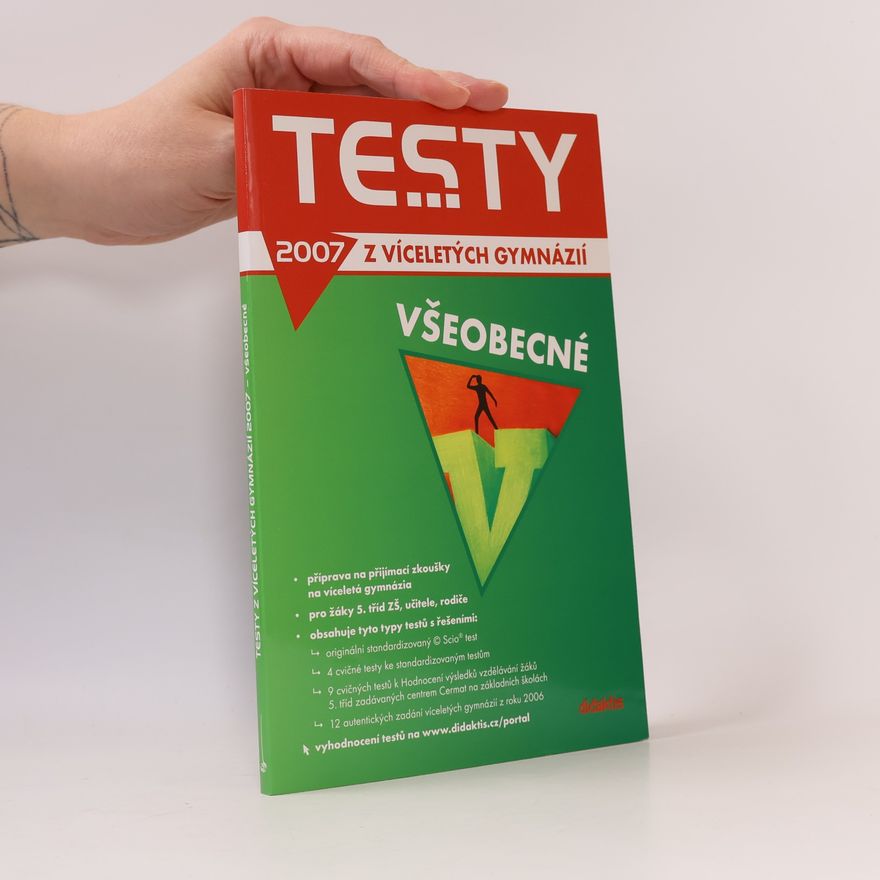 Jana Petrželová Testy z víceletých gymnázií 2007 : všeobecné