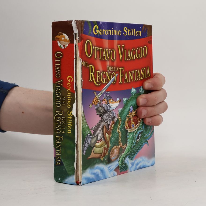 Elisabetta Dami Geronimo Stilton - 8: Ottavo viaggio nel Regno della Fantasia