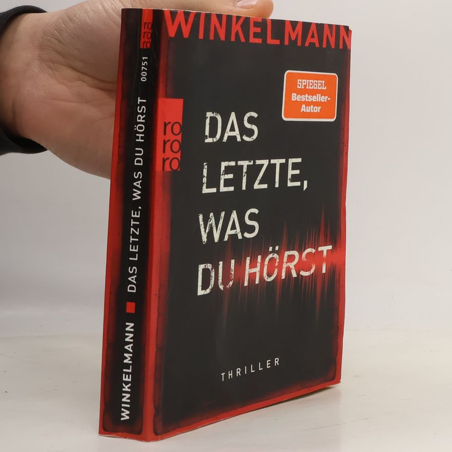 Andreas Winkelmann Das Letzte, was du hörst