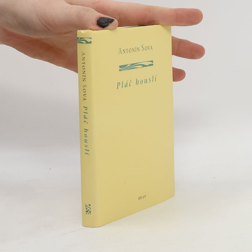 Antonín Sova Pláč houslí