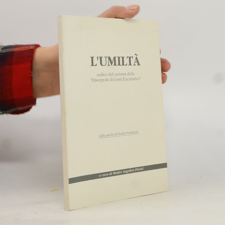 Padre Fondatore L'umiltà
